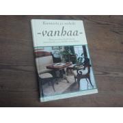 hauta-aho.-tähtinen.KUNNOSTA ja VERHOILE VANHAA. 6p.