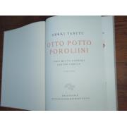 tanttu erkki.OTTO POTTO POROLIINI. 2p.