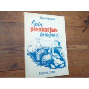 toivanen ensio.OPIN PIENKARJANHOITAJAKSI. v,55. 2p.