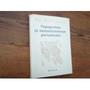 paulaharju ahti.TOPOGRAFIAN ja SUUNNISTAMISEN PERUSTIEDOT.1p.