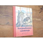 kianto ilmari.TURJANLINNAN SATUKIRJA.4p.