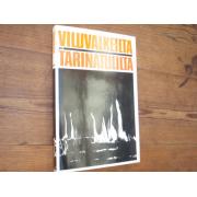 VILUVALKEITA ja TARINATULILTA.