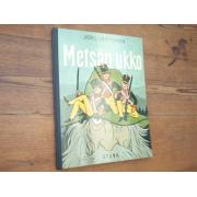 lehtonen joel.METSÄN UKKO eli kolmen kaartilaisen seikkailu.1p.