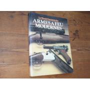 le monde fascinant des ARMES A FEU MODERNES.
