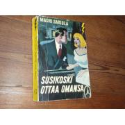 sariola mauri.SUSIKOSKI OTTAA OMANSA. 2p.