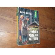 sariola mauri.LEIVÄTÖN PÖYTÄ ON KATETTU.1p.