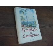 paulaharju samuli.RINTAKYLIÄ ja SARVAMAITA kurikan vanhaa elämää