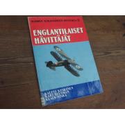 suomen ilmavoimien historia.ENGLANTILAISET HÄVITTÄJÄT.