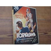 marton taiga,PORKKANA SANOMALEHTIPOIKA KID BARROW