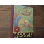 TUHKIMO JA HYVÄT APULAISET