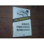 numminen m.a. KIRJEITÄ VIROLAISELLE RUNOILIJALLE.1p.