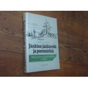 särkiö hannu.JÄNKIEN JÄÄKÄREITÄ ja poromiehiä.1p.
