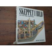 SKEPPET I BILD en nautisk historia. ducan haws.