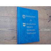 KAJAANIN ja KAJAANIN MLK:N SANKARIVAINAJAT.