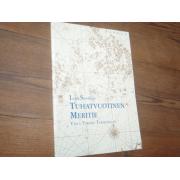 sjöström lasse. TUHATVUOTINEN MERITIE,väylä turusta tukholmaan.1