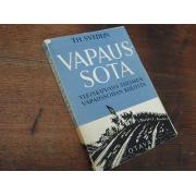 svedlin th. VAPAUSOTA yleiskuvaus suomen vap.sodan kulusta.