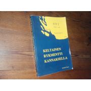 KELTAINEN RYKMENTTI KANNAKSELLA RTR 2.1941-44.