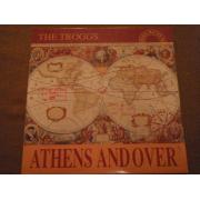 troggs, athens and over