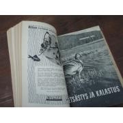 METSÄSTYS ja KALASTUS 1953-1954.kansiossa.MYYTY