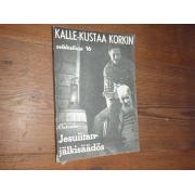 KALLE-KUSTAA KORKKI.outsider.jesuiitan jälkisäädös. no,16. -60