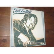 DAVE VAN RONK. your basic.