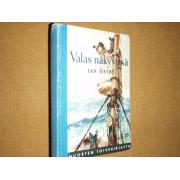 östby jan,VALAS NÄKYVISSÄ