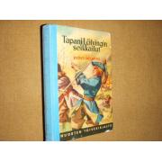 wilkuna kyösti.TAPANI LÖFVINGIN SEIKKAILUT