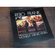 FRANK REIJO. monella menee hyvin (love rec)