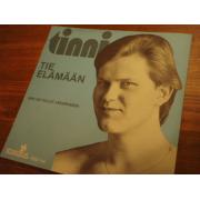 TINNI. tie elämään-hän on tullut jäädäkseen. single.